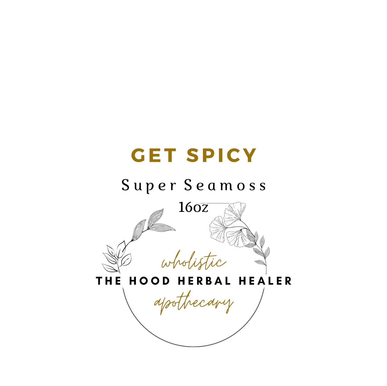 Get Spicy Super Seamoss